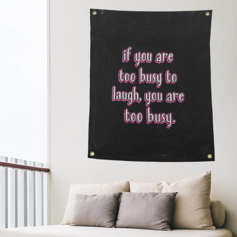 Tapisserie tableau noir en polyester «Make Time for Laughter», H 59 pi x l 50 po, Rose