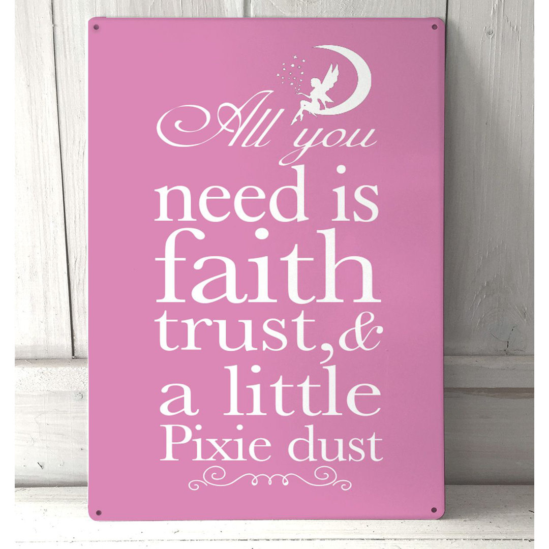 'Faith, Trust and a Little Pixie Dust (Pink) Peter Pan' - Unframed Typography Print on Metal