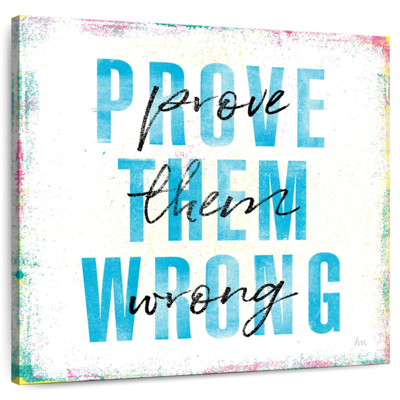 Tergel Prove Them Wrong, 39" H x 39" W