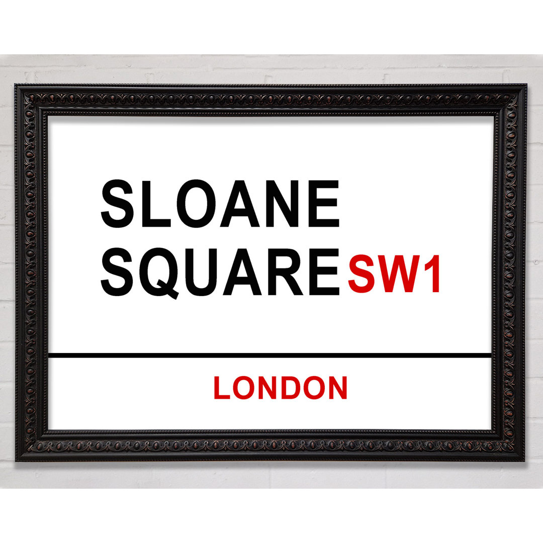 Sloane Square Signs - Einzelne Bilderrahmen Kunstdrucke