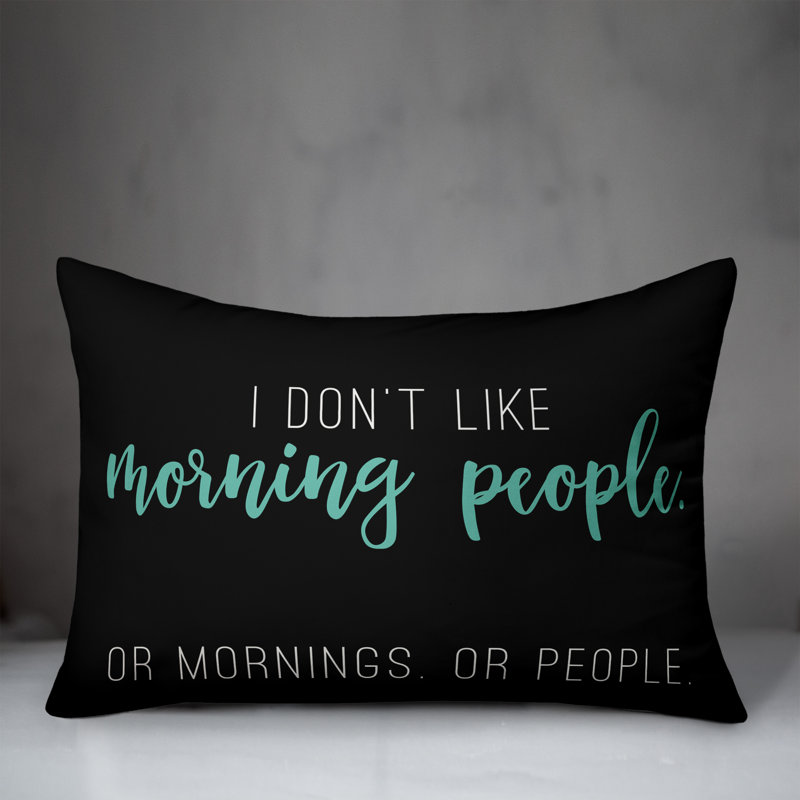  Coussin lombaire «I Don't Like Morning People»