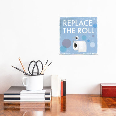 Replace The Roll by Drako Fontaine - Wrapped Canvas Gallery-Wrapped Canvas Giclée