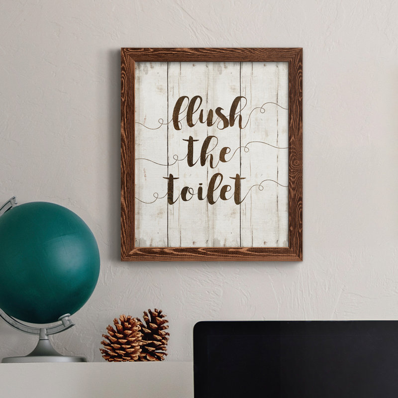 «Flush the toilettes», art textuel sur toile, Érable, H 37,5 po x l 27,5 po x P 1,5 po