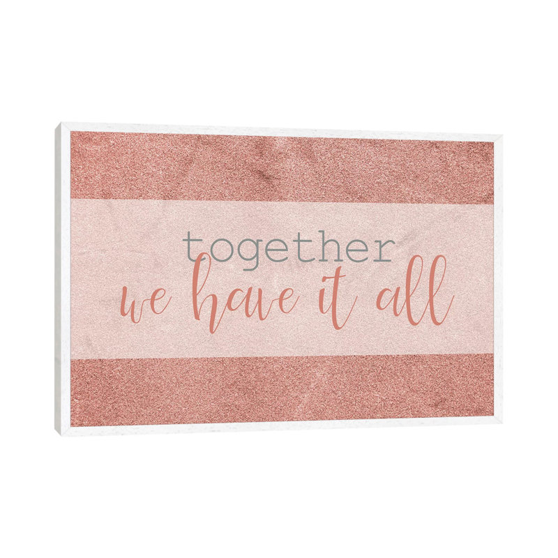 We Have It All by Kimberly Allen - Print on Canvas, White Framed, 66.04cm H x 101.6cm W x 3.81cm D