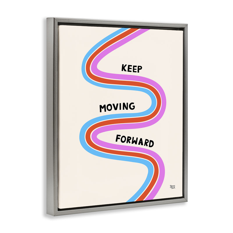 Art mural en toile flottant «Keep go go l'avant» gris par Jessica Beck, Cadre flottant gris, H 21 po x l 17 po