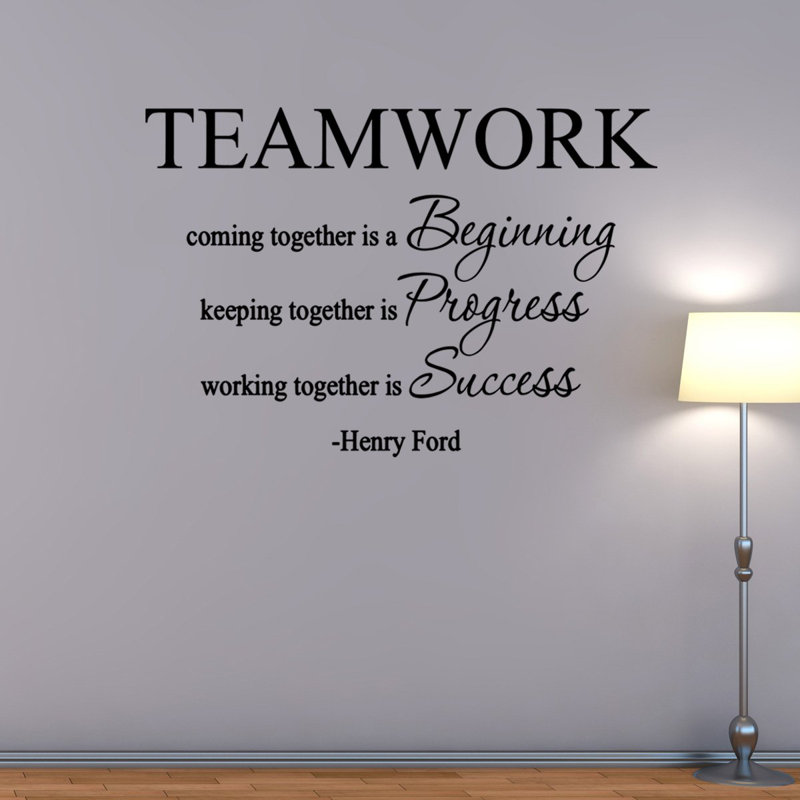 Adhésif décoratif en vinyle «Teamwork Coming Together Is a Commencement» , 17 x 22