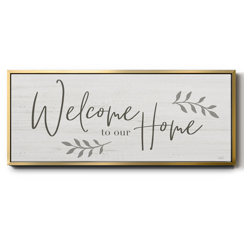 Welcome To Our Home - Toile encadrée, H 20 po x l 50 po