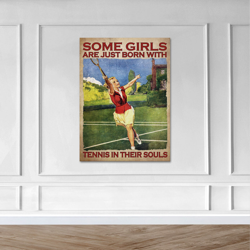 «Girl Plays Tennis» - «Some Girls Are Just Born With Tennis In Souls», toile tendue avec châssis - Sport Illustration, décor de salon vert et rouge