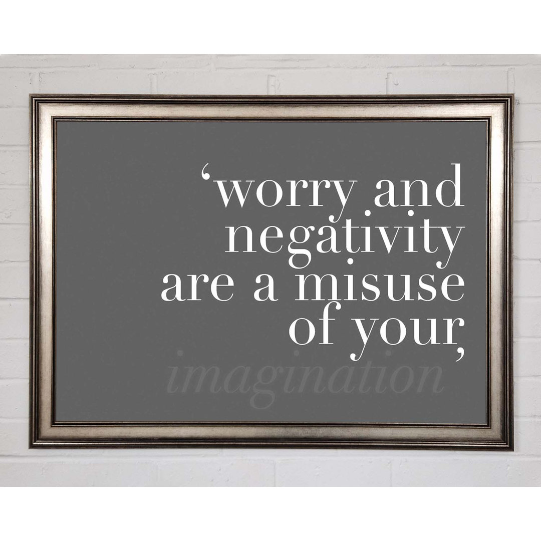 Dont Misuse Your Imagination Grey - Single Picture Frame Typography