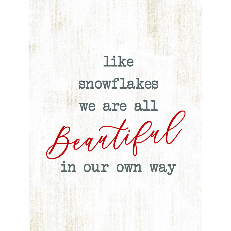 Like Like Snowflakes You Are Beautiful - Impression sur toile tendue, H 16 po x l 12 po