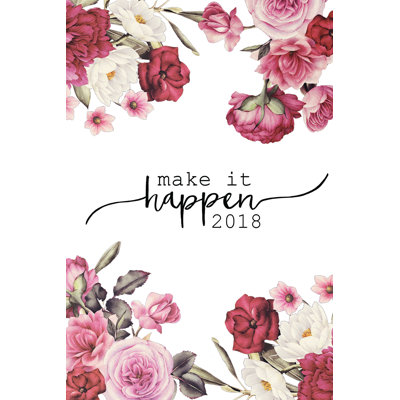 Make It Happen Pink Florals - Wrapped Canvas Print