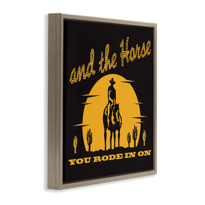 «Horse You Rode In On» par Jedco Brands, Inc.