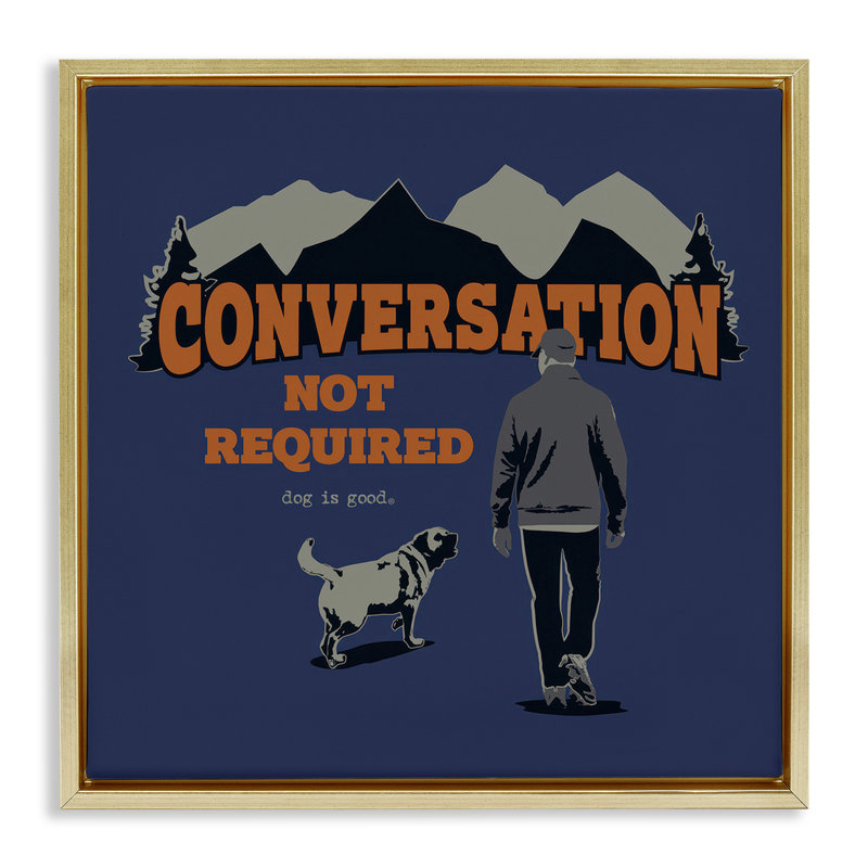 Conversation non requise, art mural sur toile par Dog Is Good, Cadre flottant métallique doré, H 25 po x l 25 po