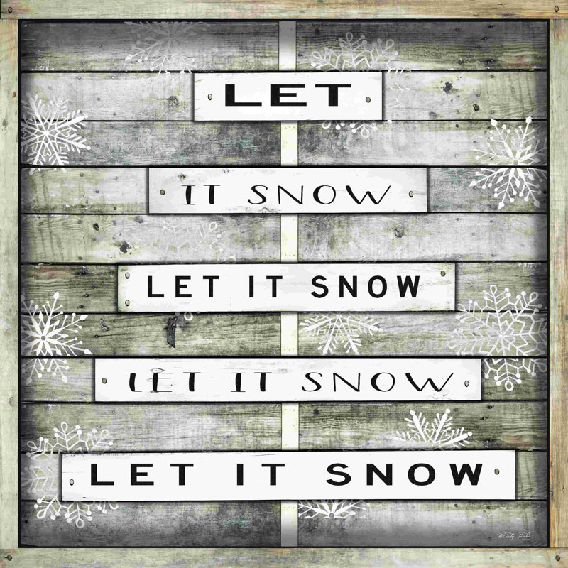 Let It Snow, H 30 po x l 30 po