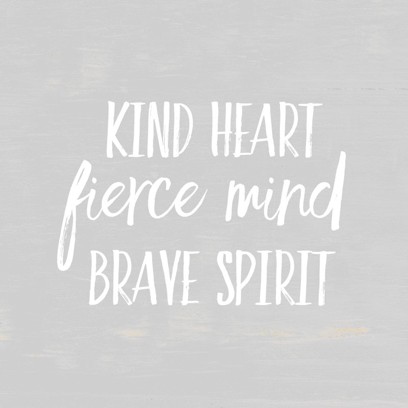 Kind Fierce Brave - Wrapped Canvas Print, 76cm H x 76cm W x 3.8cm D