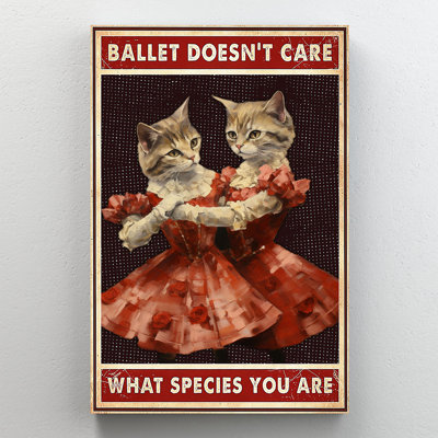 Ballet ne se soucie pas de ce que vous êtes des chats sur toile tendue - décor de salon, de chambre à coucher ou de bureau