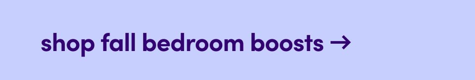shop fall bedroom boosts