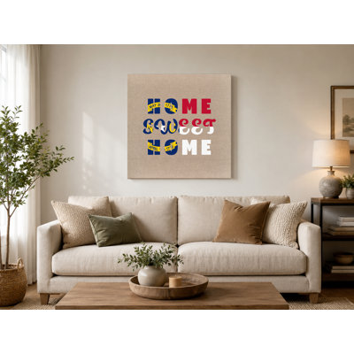 Home Sweet Home — Square Canvas Wall Art