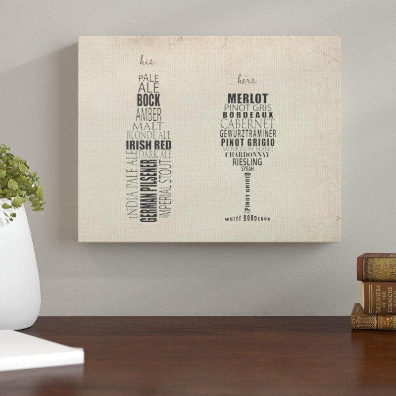 «His And Hers Wine And Beer» - reproduction de typographie, H 30 po x l 40 po x P 1,5 po, Toile tendue