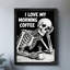 Squelette noir encadré noir tenant un café chaud «I Love My Morning Coffee», impressions encadrées de style rétro-1671751709