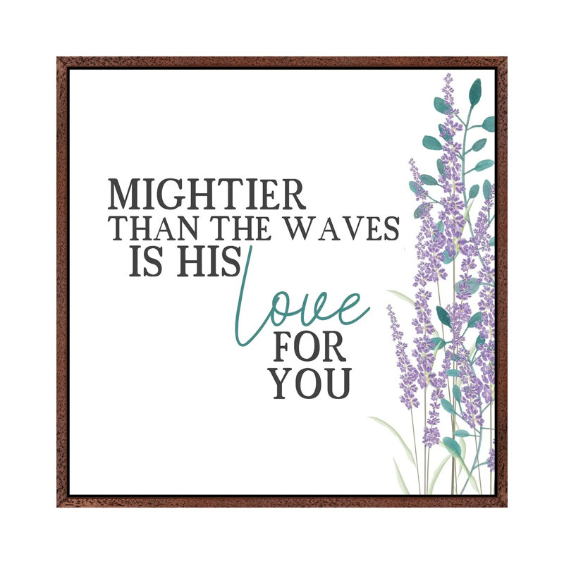 His Love Floral 1 Piece Wall Art on Canvas, 66.04cm H x 66.04cm W x 3.81cm D, Classic Brown Wood Framed