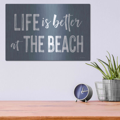«Life is Better at the Beach» par Lettered & Lined, art mural en métal