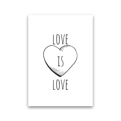 Love Is Love - Print