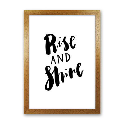 Rise And Shine - Print