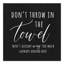 «Don't Throw in the Towel», art textuel sur toile non encadré