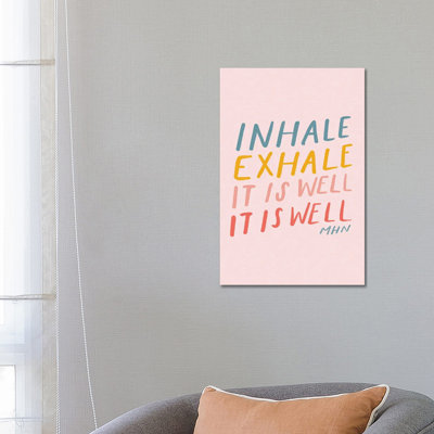 Inhale Exhale It Is Well (on Pink) - Wrapped Canvas Painting