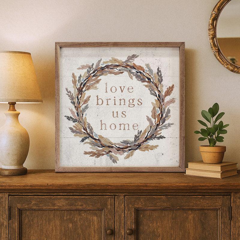 L'amour nous ramène à la maison, H 12 po x l 12 po