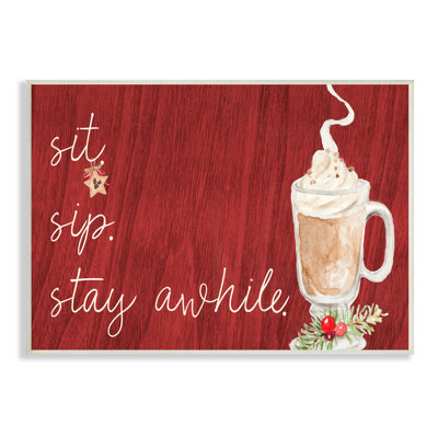 Stupell Industries Sit Sip Stay Awhile Festive Winter Drink Cup Stretched Canvas Wall Art By Lanie Loreth In Wall Plaque