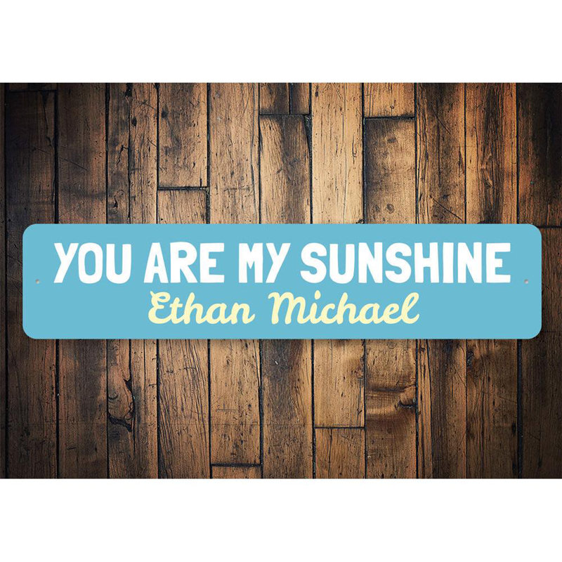 Plaque en aluminium You Are My Sunshine, H 6 po x l 24 po x P 0,063 po