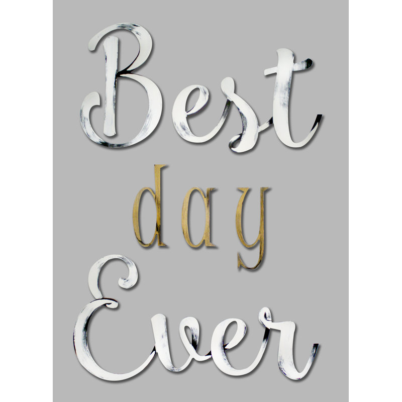 Adhésif décoratif Best Day Ever