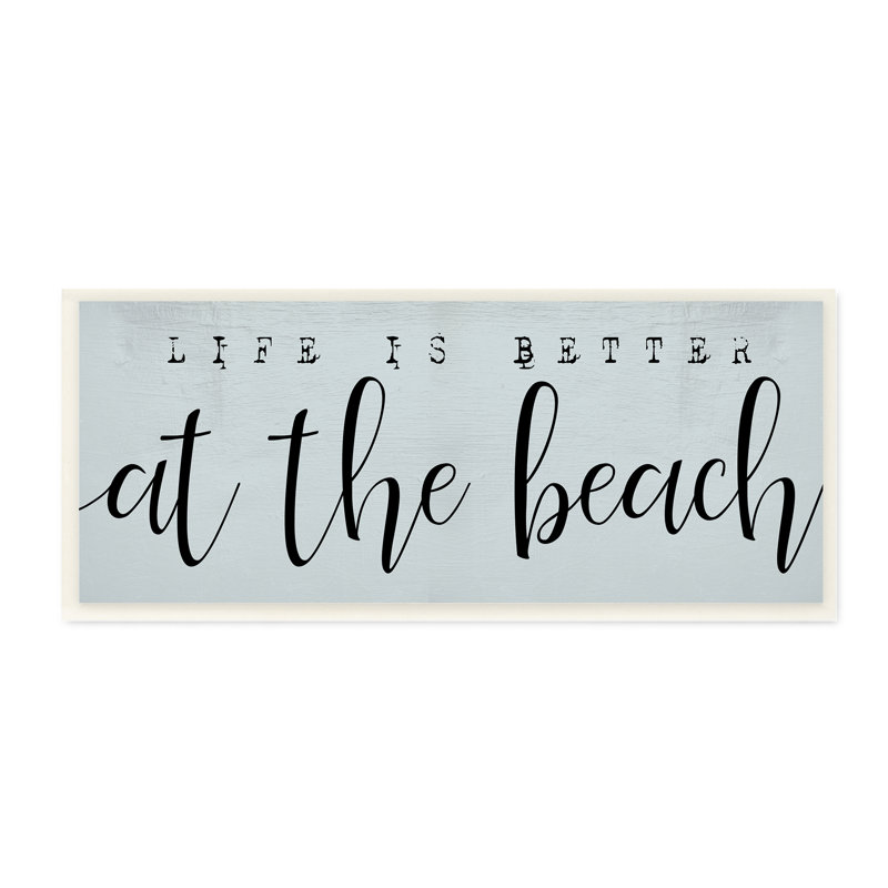 «Life's Better At Beach», bleu nautique doux, Bois, H 7 po x l 17 po