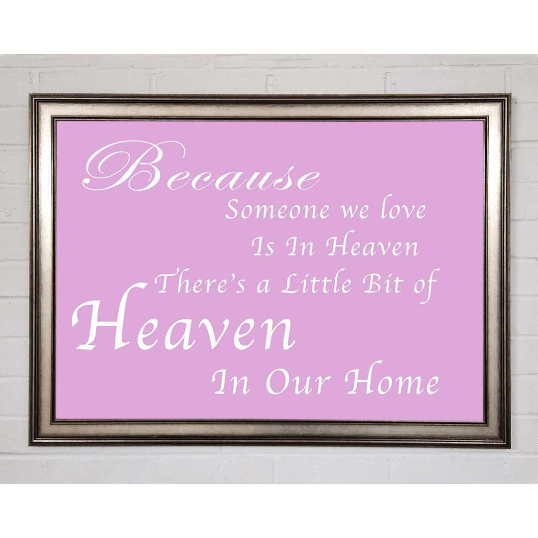 Gerahmtes Poster Family Quote Because Someone We Love 2 Pink