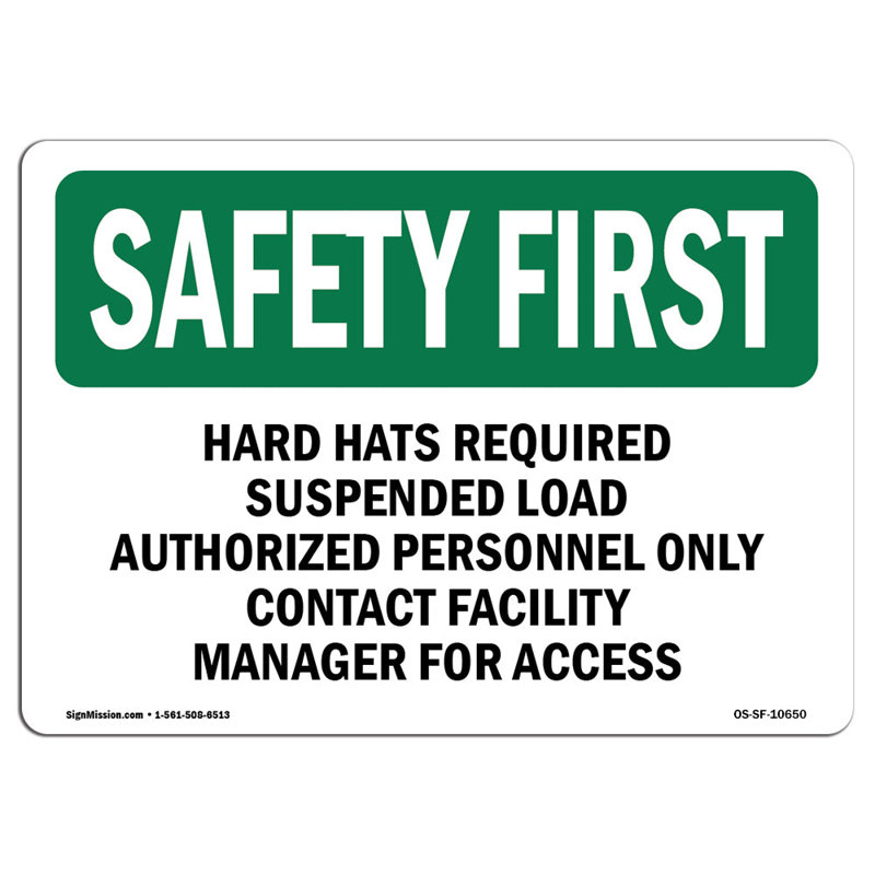 Safety First Sign, 18" H x 24" W x 0.1" D