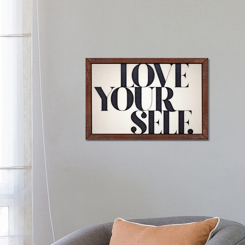 Love Yourself 1 Piece Floater Frame Wall Art on Canvas, 152.5 cm H x 101.5 cm W, Brown Framed