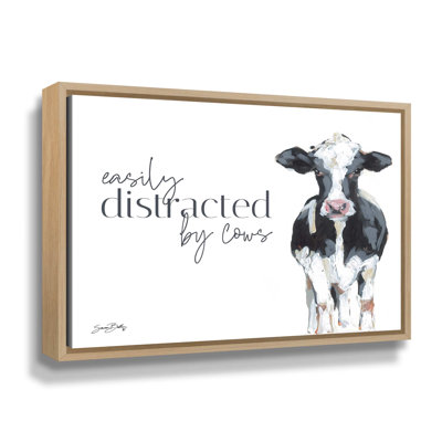 " Easily Distracted By Cows "