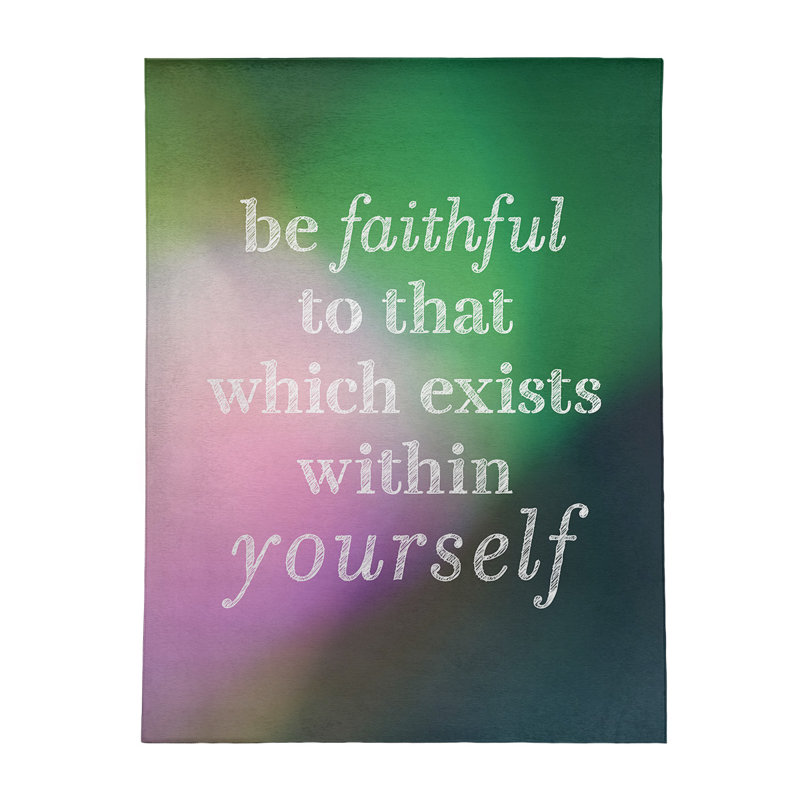 Tapis en chenille poly citation «Be Faithful To Yourself Quotes», Rectangle 9 pi x 12 pi