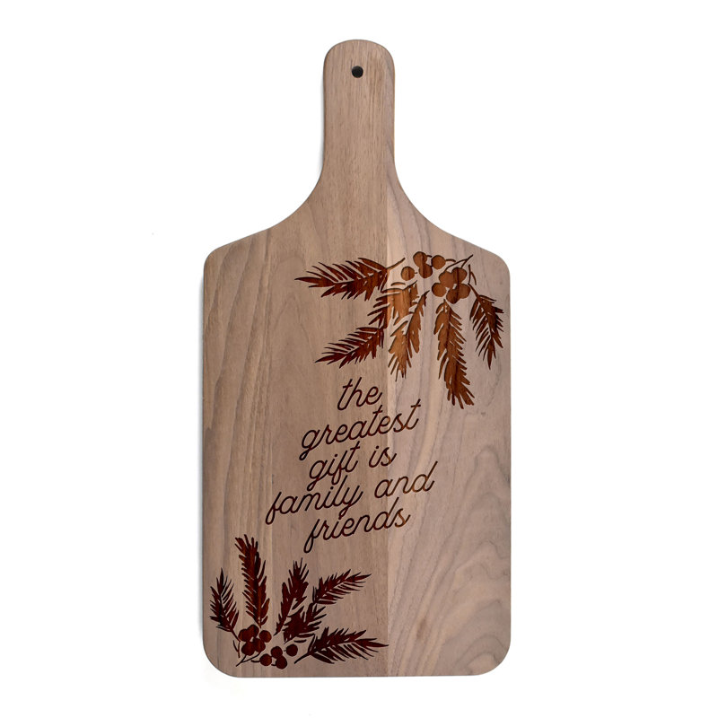 The Greatest Gift Is Family And Friends Cutting Board