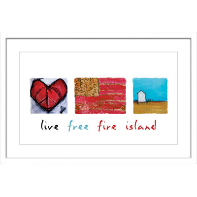 Live Free Fire Island by Tori Campisi - Single Picture Frame Painting