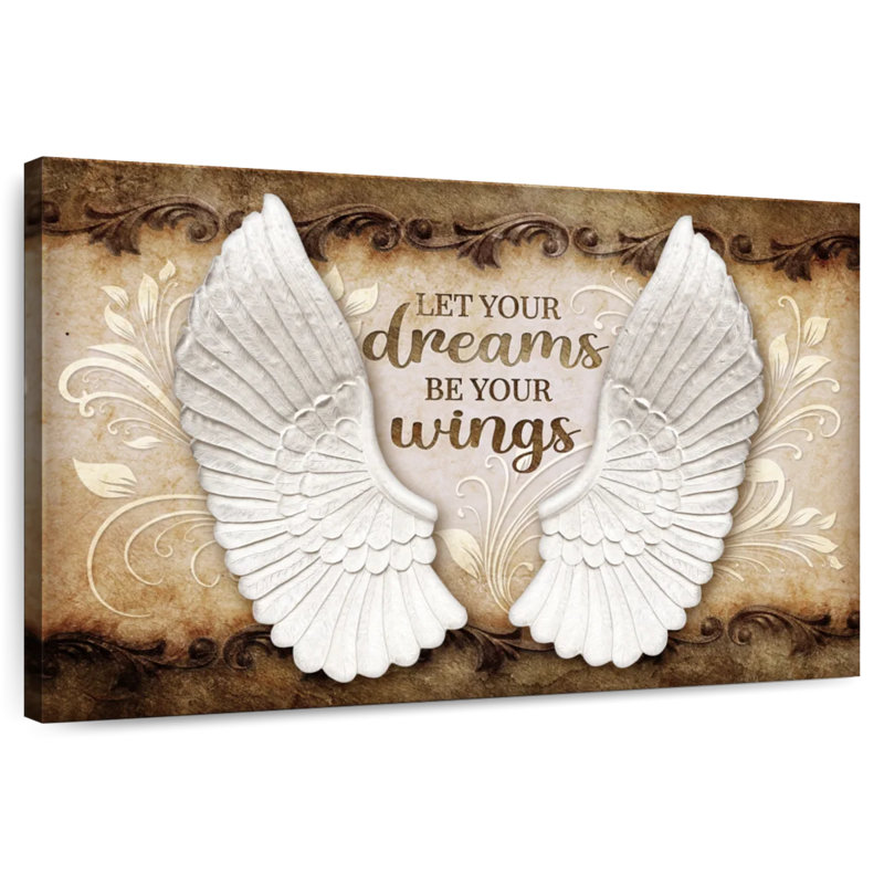 Citation de Tergel «Let Your Dreams Be Your Wings», H 30 po x l 45 po
