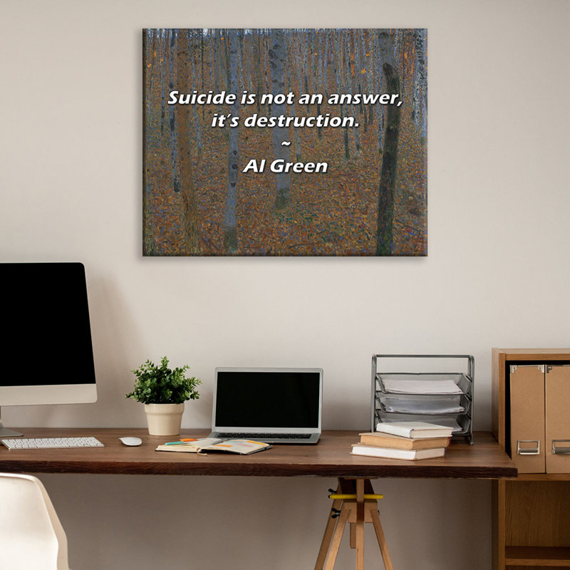 Citation d'Artsy: «Le suicidé n'est pas une réponse, c'est une ruine». Par Toile tendue, H 17 po x l 24 po