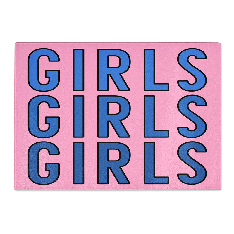Girls Girls Girls Typography Chopping Board, 0.4cm H x 20cm W x 28.5cm L