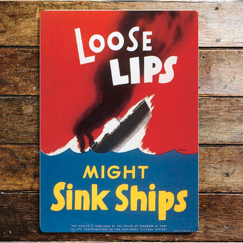 Jyoti Loose Lips Might Sink Ships Metal War Sign