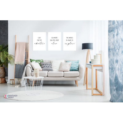 Go Where You Feel Most Alive, Live For The Adventure, And The World Is Yours To Explore - 3 Piece No Frame Print Set
