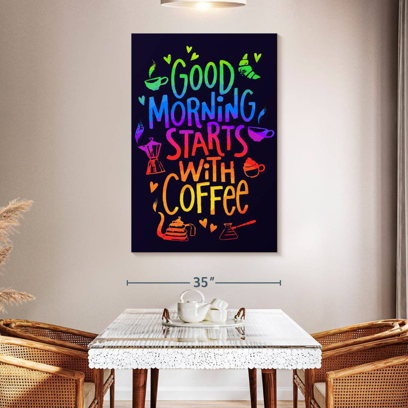 Tergel Good Morning commence avec du café, H 51 po x l 34 po