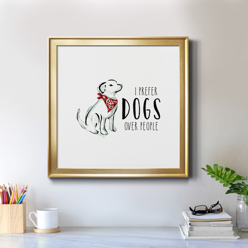 «Dogs over People», art textuel sur toile, H 30,5 po x l 30,5 po x P 1,5 po, Encadrement doré
