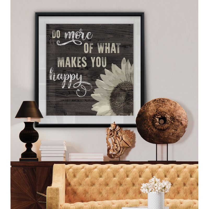 " What Makes You Happy ", 27" H x 27" W x 1.5" D, Black Framed